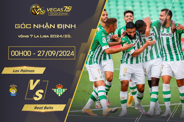 Nhận định Las Palmas vs Real Betis 00h00 ngày 27/09