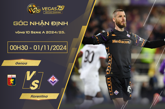 Nhận định Genoa vs Fiorentina 00h30 ngày 01/11